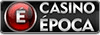 Casino Epoca